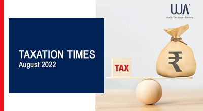 UJA taxation times August 2022