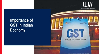 UJA Importance of GST in Indian Economy