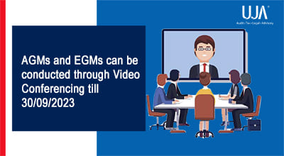 UJA -AGMs and EGMs can be conducted through Video Conferencing till 30th September 2023