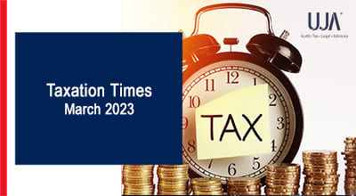 UJA | Taxation Times March - 2023