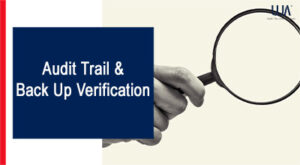UJA | Audit Trail & Back Up Verification
