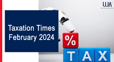 UJA | Taxation Times February 2024